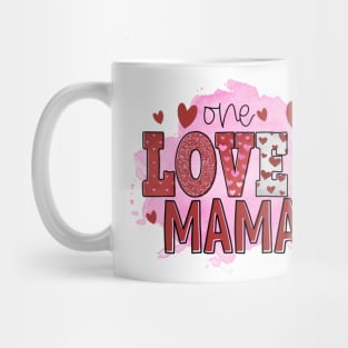 One loved mama Mug